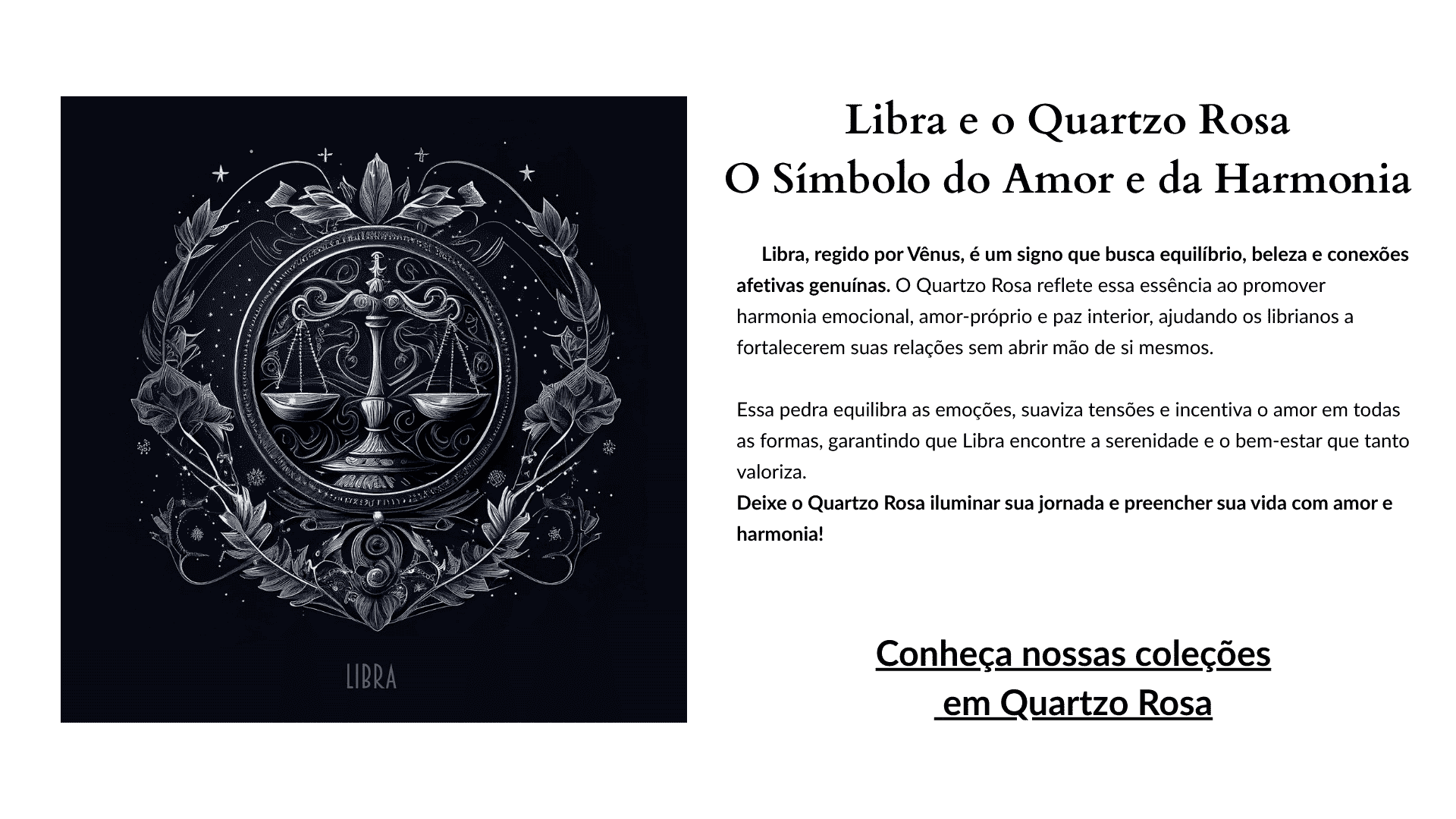 Ilustração artística do signo de Libra, representado por uma balança ornamental cercada de detalhes cósmicos e folhas, refletindo equilíbrio, harmonia e a energia acolhedora do Quartzo Rosa